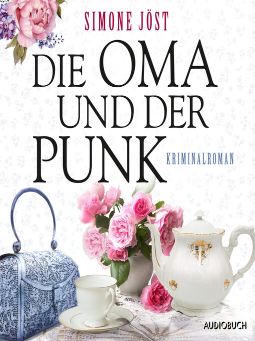 Title details for Die Oma und der Punk by Simone Jöst - Available